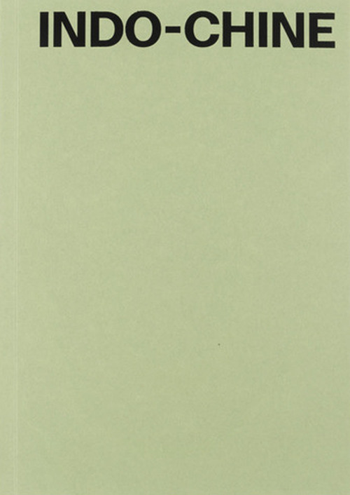 Indo-Chine. Ediz. inglese e francese