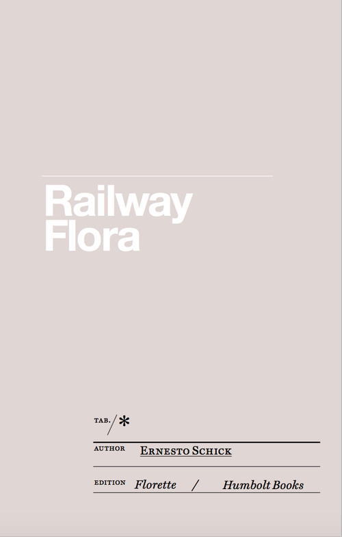 Railway flora or nature's revenge on man