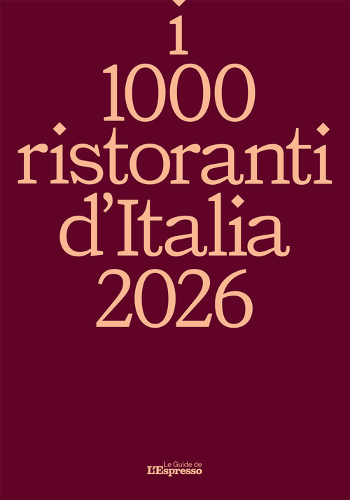 I 1000 ristoranti d'Italia 2026