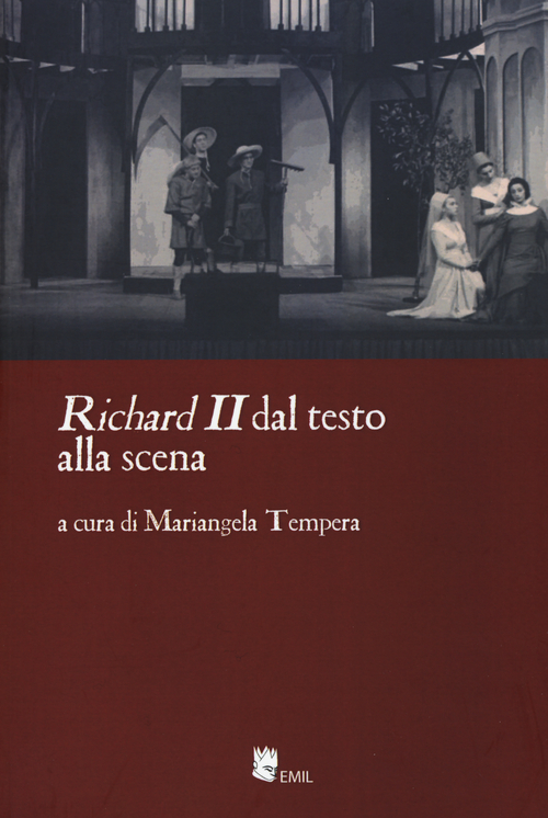 Richard II. Dal testo alla scena