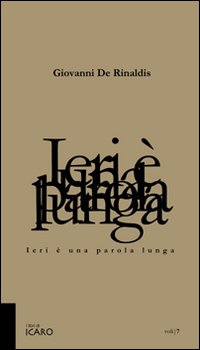 Ieri &egrave; una parola lunga