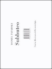 Subbuteo. Storia illustrata della nostalgia