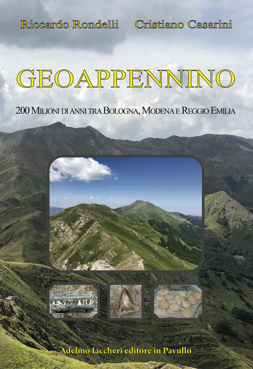 Geoappennino. 200 milioni di anni tra Bologna, Modena e Reggio Emilia