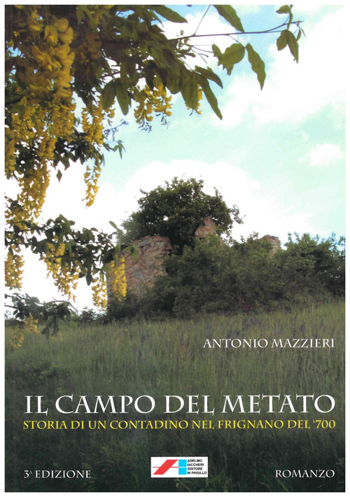 Il campo del metato. Storia di un contadino nel Frignano del '700
