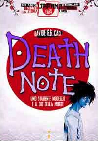 Death note. Uno studente modello e il dio della morte
