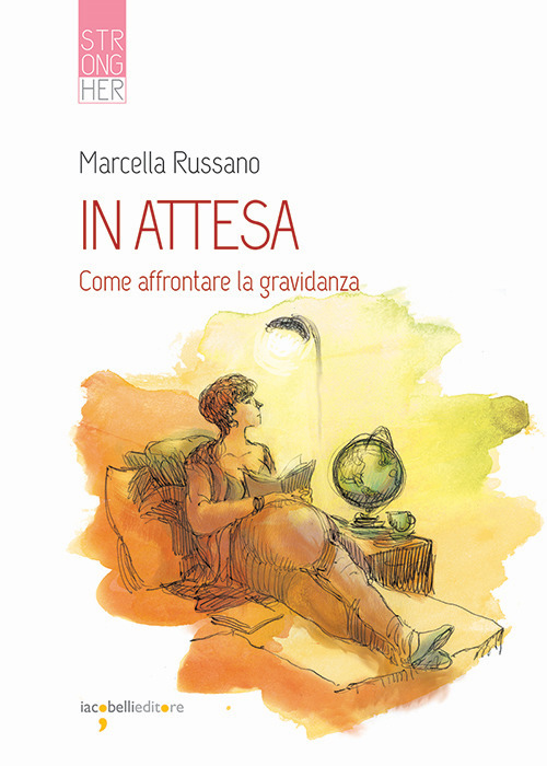 In attesa. Come affrontare la gravidanza