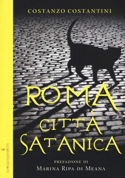 Roma citt&agrave; satanica
