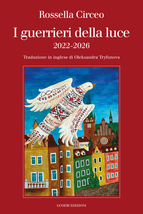 I guerrieri della luce 2022-2026. Ediz. italiana e inglese