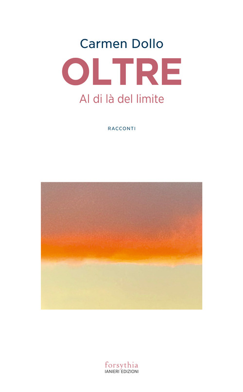 Oltre. Al di l&agrave; del limite