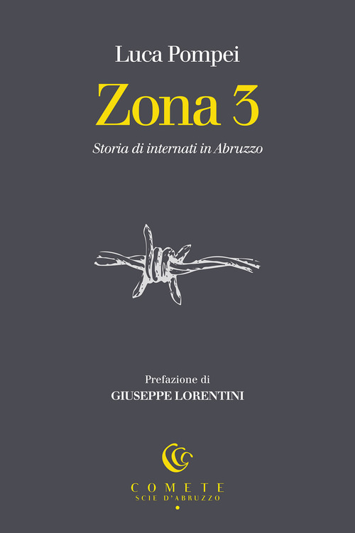 Zona 3. Storia di internati in Abruzzo