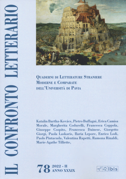 Il confronto letterario. Quaderni di letterature straniere moderne e comparate dell'Universit&agrave; di Pavia