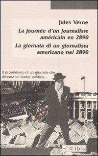 La journe&eacute; d'un journaliste am&eacute;ricain en 2890-La giornata di un giornalista americano nel 2890