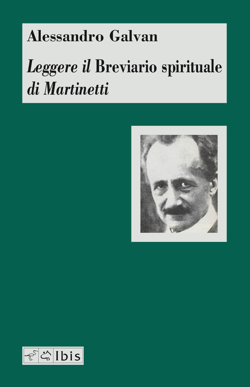 Leggere il &laquo;Breviario spirituale&raquo; di Martinetti