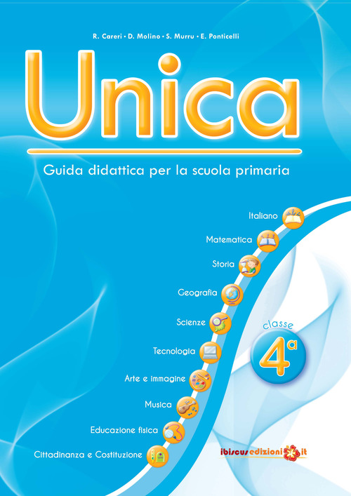 Unica. Guida didattica per la scuola primaria