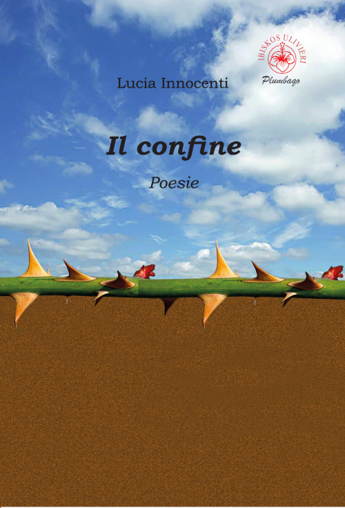 Il confine. Poesie