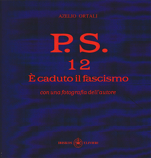 P.S. Con una fotografia dell'autore