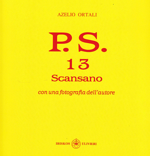 P.S. Con una fotografia dell'autore