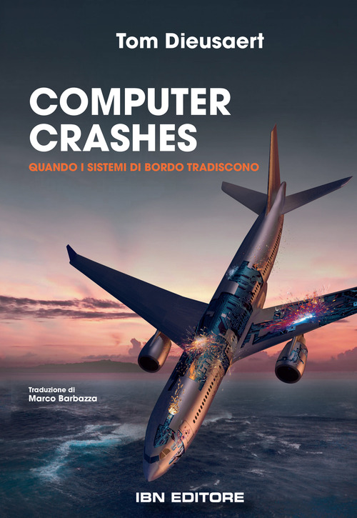 Computer Crashes. Quando i sistemi di bordo tradiscono