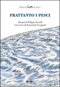 Frattanto i pesci