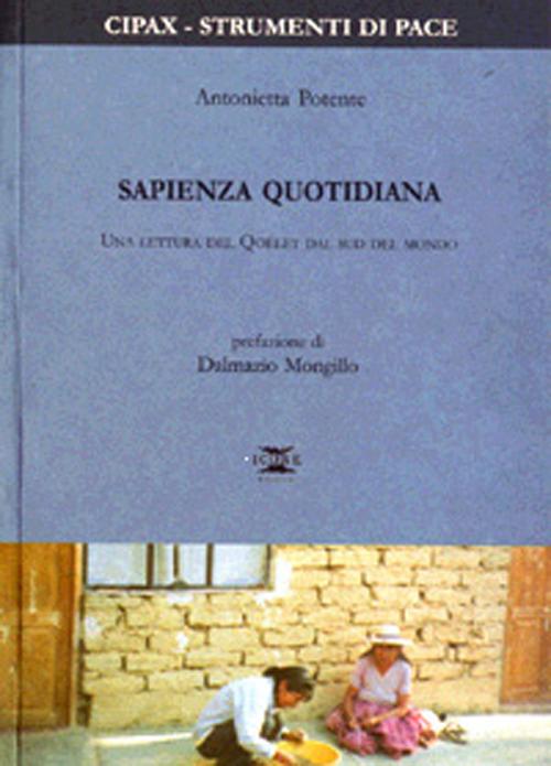 Sapienza quotidiana. Una lettura del Qo&egrave;let dal sud del mondo