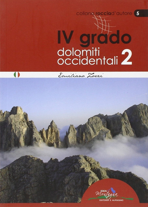 4&deg; grado e pi&ugrave;. Dolomiti occidentali 2