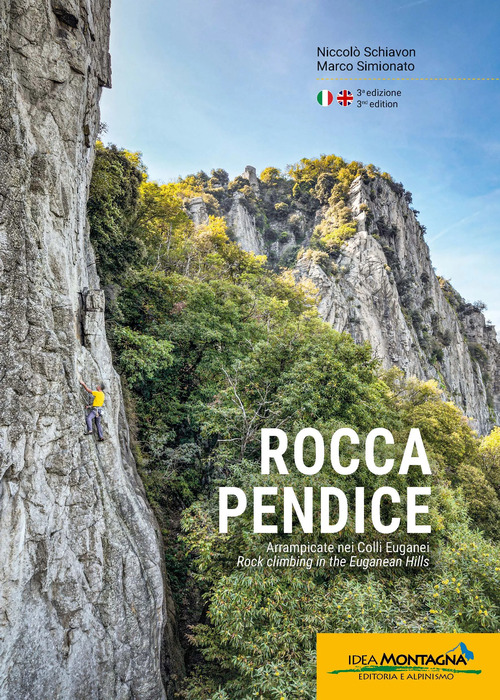 Rocca Pendice. Arrampicate nei colli Euganei-Rock climbing in the Euganean hills