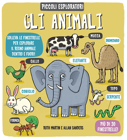 Gli animali. Piccoli esploratori