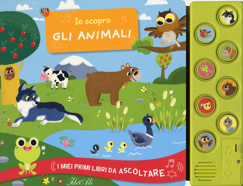 Io scopro gli animali. I miei primi libri da ascoltare