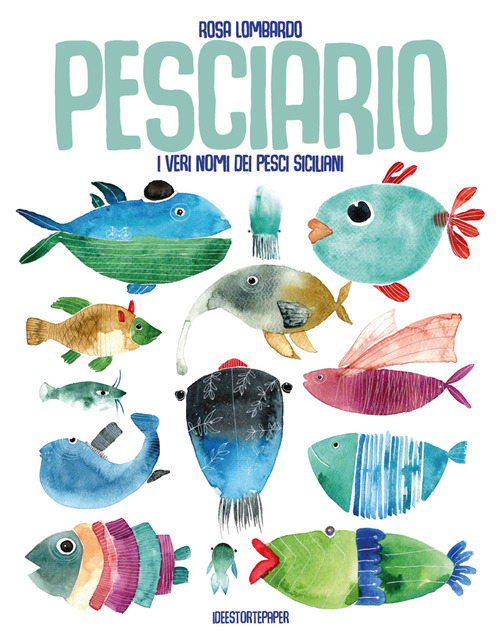 Pesciario. I veri nomi dei pesci siciliani