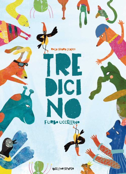 Tredicino. Furbo uccellino