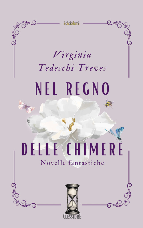 Nel regno delle Chimere. Novelle fantastiche