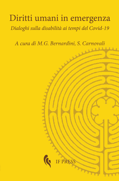 Diritti umani in emergenza. Dialoghi sulla disabilit&agrave; ai tempi del Covid-19