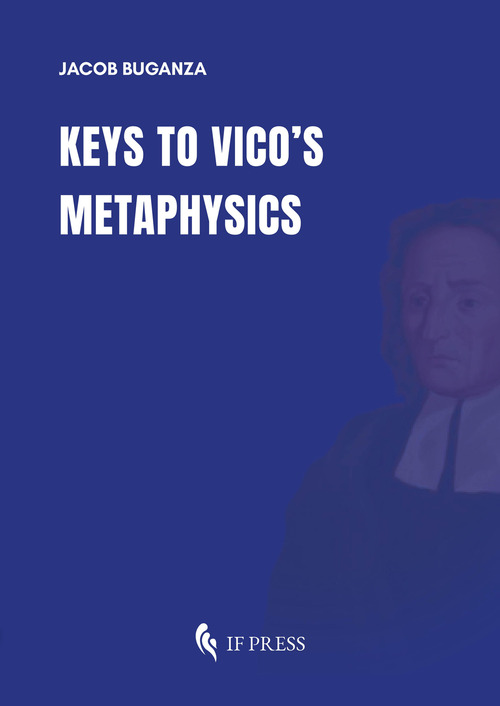 Keys to Vico's Metaphysics