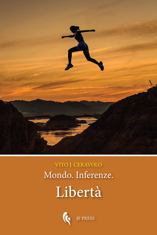 Libert&agrave;. Mondo. Inferenze