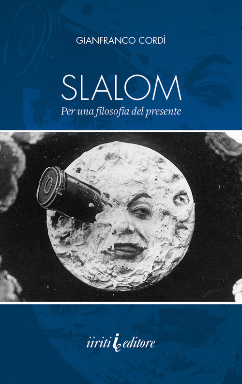 Slalom. Per una filosofia del presente