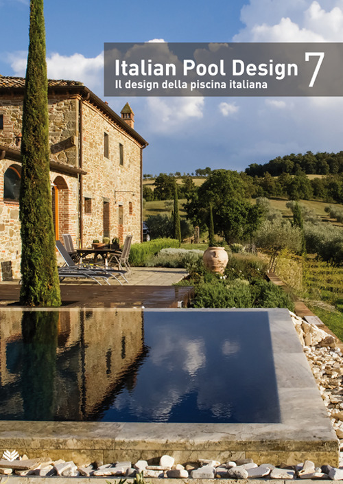 Italian pool design. Il design della piscina italiana