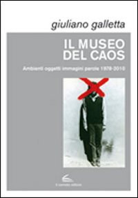Il museo del caos
