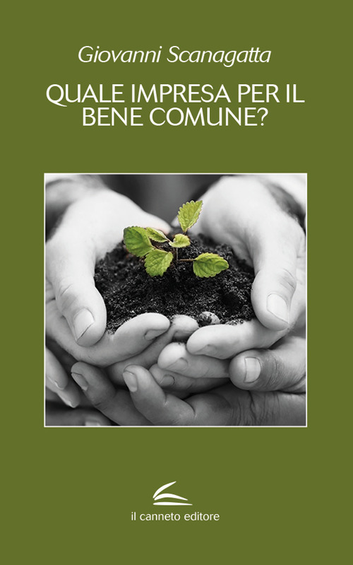 Quale impresa per il bene comune?