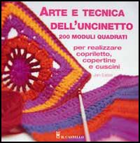 Arte e tecnica dell'uncinetto