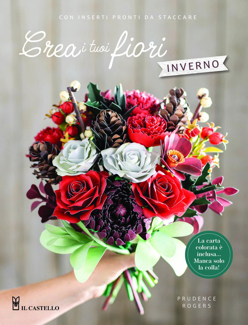 Crea i tuoi fiori. Inverno
