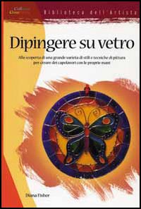 Dipingere su vetro