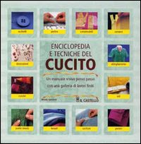 Enciclopedia e tecniche del cucito