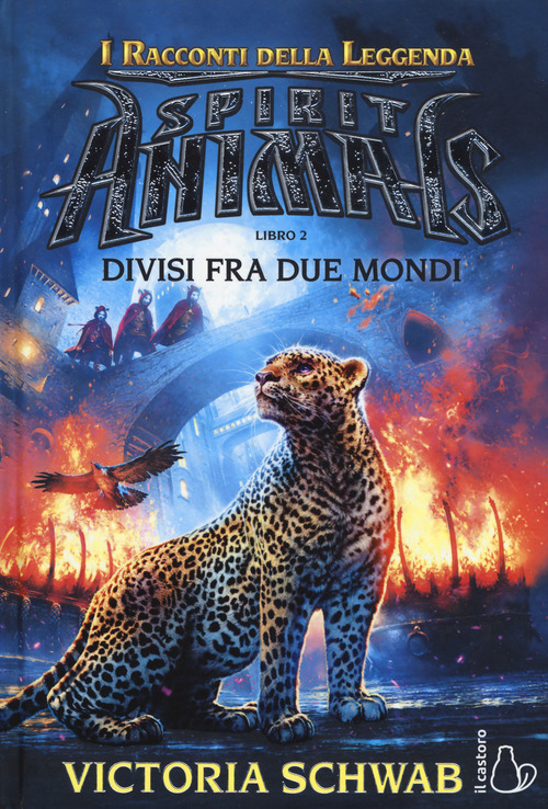 Divisi fra due mondi. Spirit animals. I racconti della leggenda