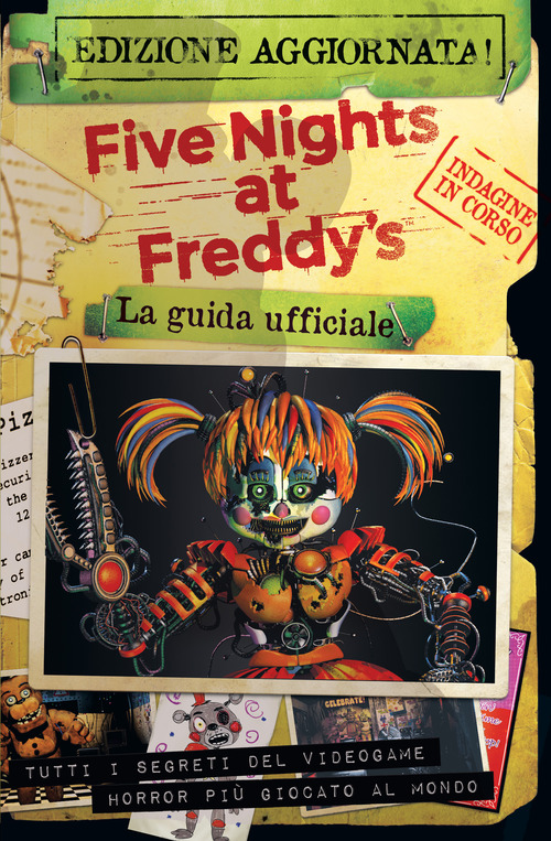 Five nights at Freddy's. La guida ufficiale