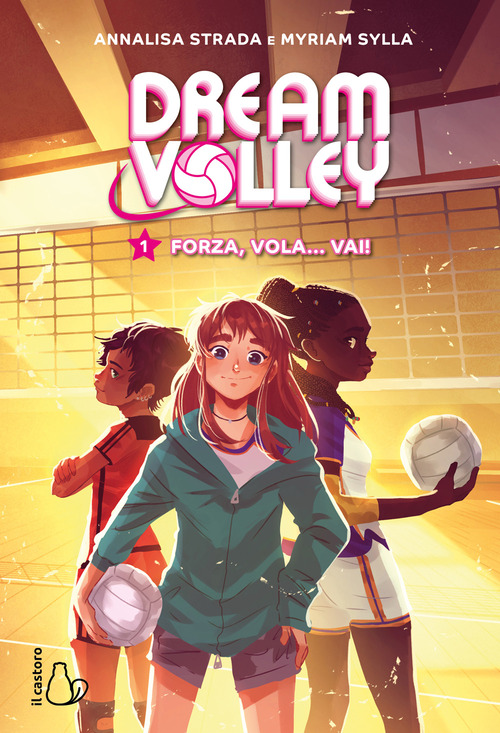Forza, vola... vai! Dream volley