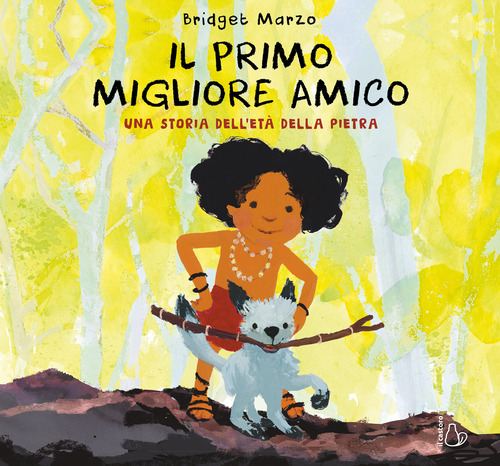 Il primo migliore amico. Una storia dell'et&agrave; della pietra