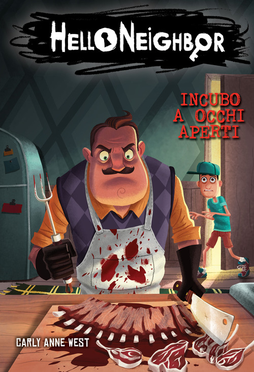 Incubo a occhi aperti. Hello Neighbor