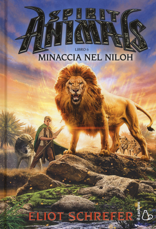Minaccia nel Niloh. Spirit animals. I racconti della leggenda