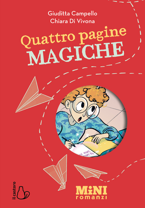 Quattro pagine magiche. Miniromanzi ad alta leggibilit&agrave;