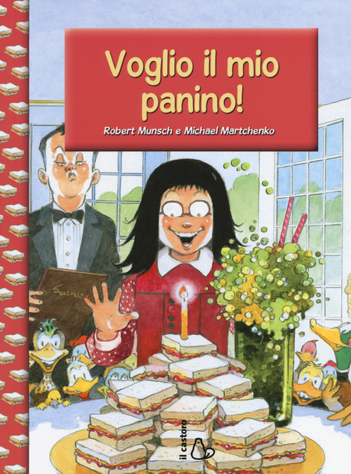 Voglio il mio panino!